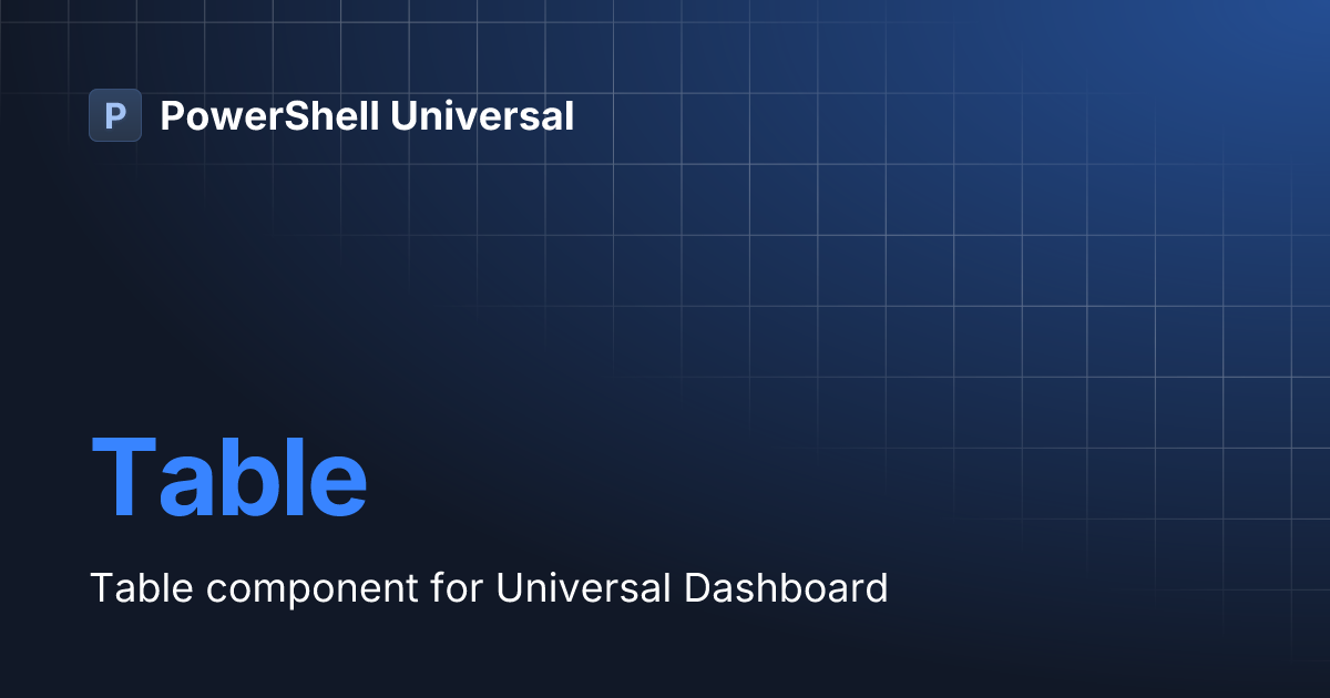 Table | PowerShell Universal