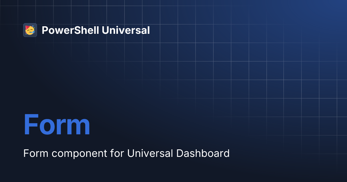 Form | PowerShell Universal