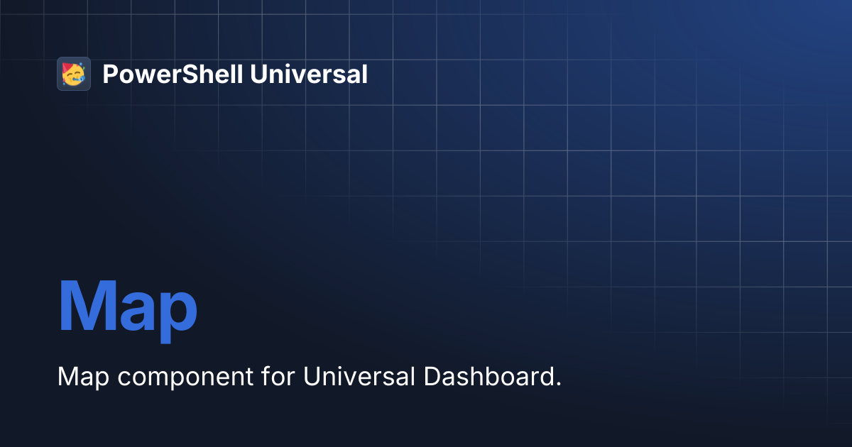 Map | v3 | PowerShell Universal
