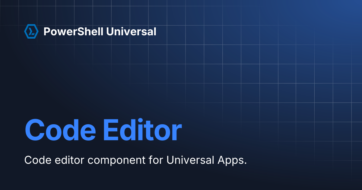 Code editor powershell universal